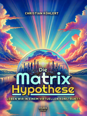 cover image of Die Matrix-Hypothese